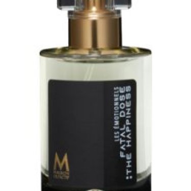 Fatal Dose: the happiness