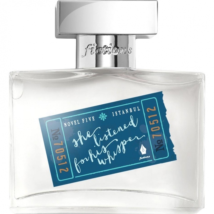 Fictions - Novel Five: Istanbul. She Listened For His Whisper